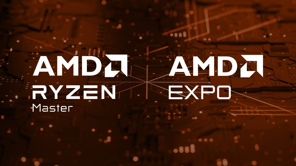 AMD Ryzen Master and AMD EXPO technologies